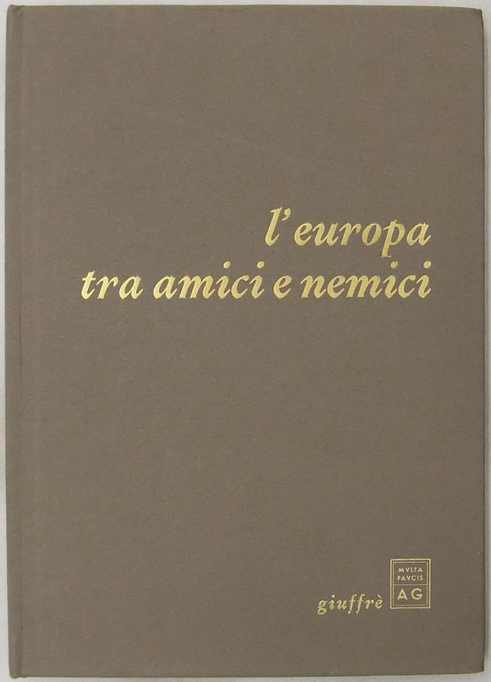 L'Europa tra amici e nemici. Testi presentati da Antonio Papisca, … | Immagine Gallery 2