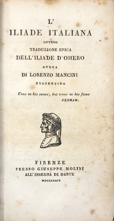 L'Iliade italiana ovvero traduzione epica dell'Iliade d'Omero. Opera di Lorenzo … | Immagine Gallery 2