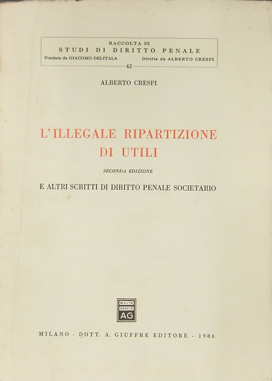 L'illegale ripartizione di utili e altri scritti di diritto penale … | Immagine Gallery 2