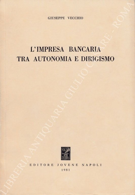 L'impresa bancaria tra autonomia e dirigismo | Immagine Gallery 2