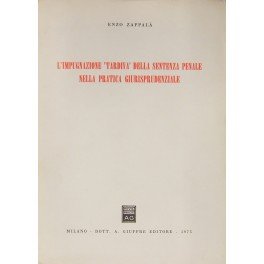 L'impugnazione tardiva della sentenza penale nella pratica giurisprudenziale