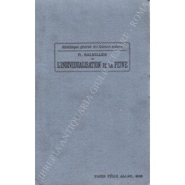 L'individualisation de la peine. Etude de criminalite sociale. Precede d'une …