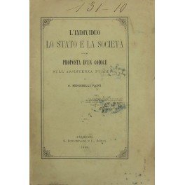 L'individuo lo Stato e la società ovvero proposta d'un codice …