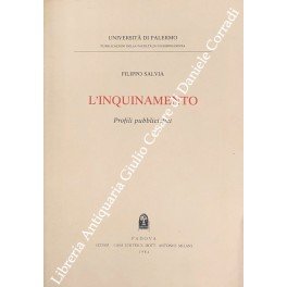 L'inquinamento. Profili pubblicistici
