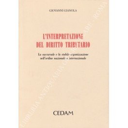 L'interpretazione del diritto tributario. La succursale e la stabile organizzazione …