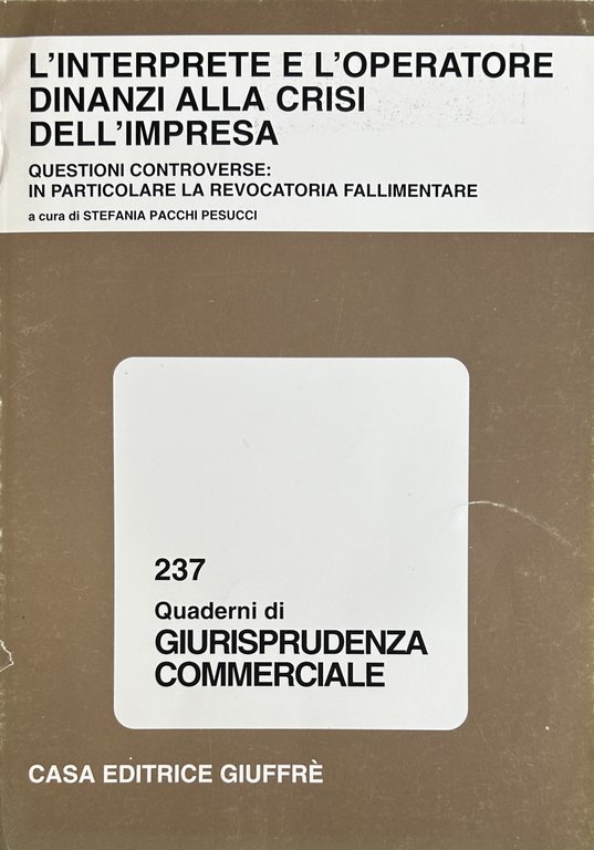 L'interprete e l'operatore dinanzi alla crisi dell'impresa. Questioni controverse: in … | Immagine Gallery 2