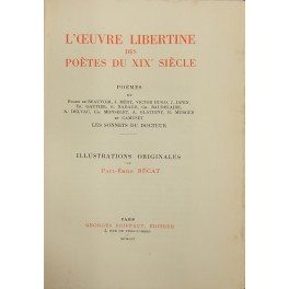 L'oeuvre libertine des poetes du XIX siecle. Poemes de: R. …