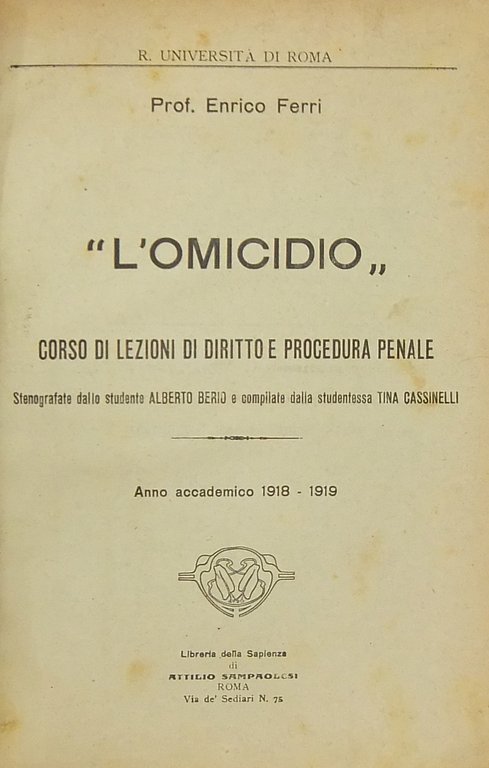 "L'omicidio". Corso di lezioni di diritto e procedura penale. Stenografate … | Immagine Gallery 2