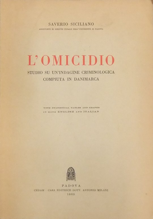L'omicidio. Studio su un'indagine criminologica compiuta in Danimarca. With statistical … | Immagine Gallery 2