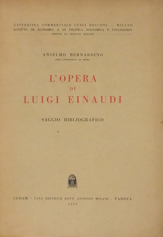 L'opera di Luigi Einaudi. Saggio bibliografico | Immagine Gallery 2