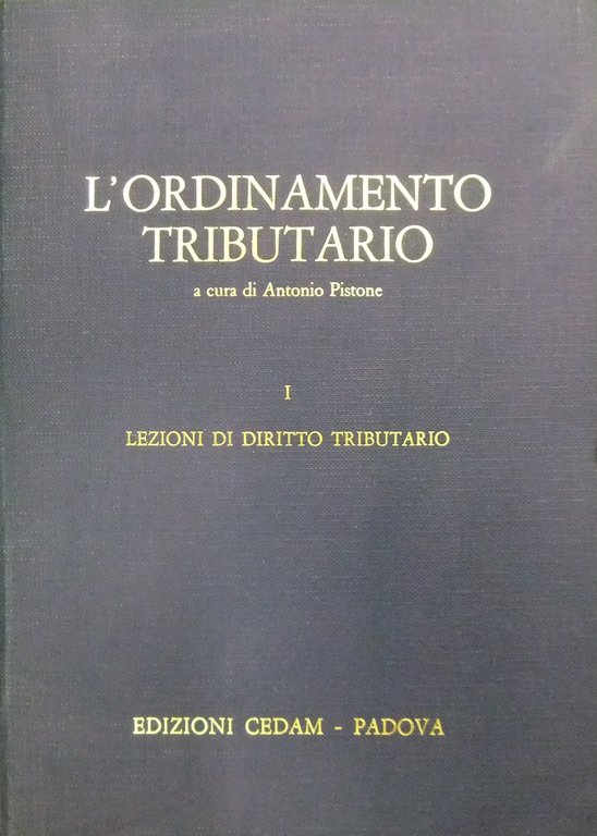 L'ordinamento tributario. Vol. I - Lezioni di diritto tributario dettate … | Immagine Gallery 2