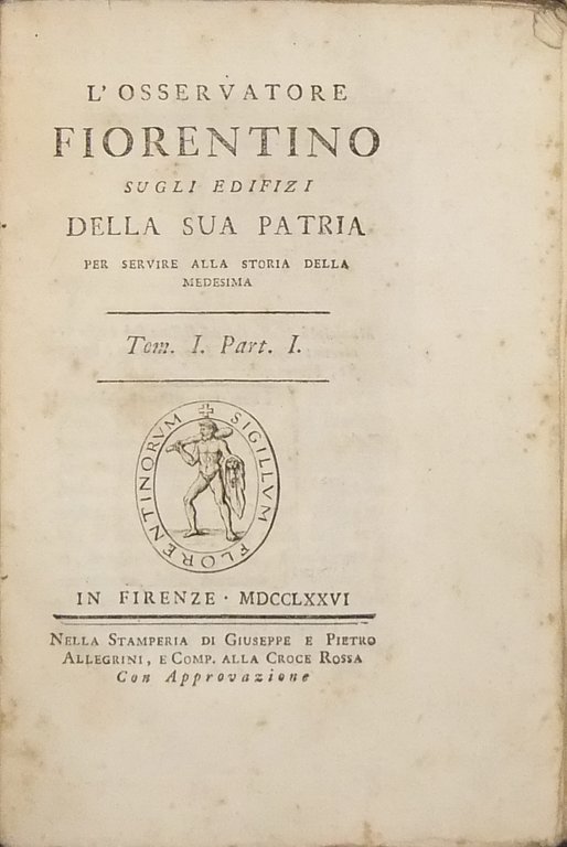 L'osservatore fiorentino sugli edifizi della sua patria per servire alla … | Immagine Gallery 2