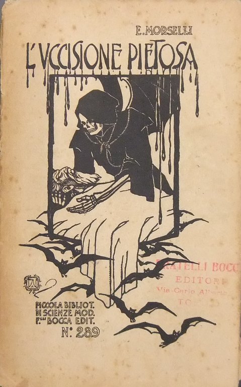 L'uccisione pietosa (l'eutanasia) in rapporto alla Medicina alla Morale ed … | Immagine Gallery 2