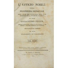 L'ufficio nobile, ossia procedura giudiciale negli affari non contenziosi negli …