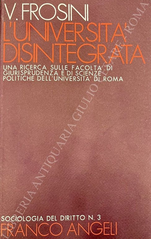 L'università disintegrata. Una ricerca sulle facoltà di giurisprudenza e di … | Immagine Gallery 2