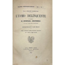 L'uomo delinquente in rapporto all'antropologia, giurisprudenza ed alle discipline carcerarie. … | Immagine principale