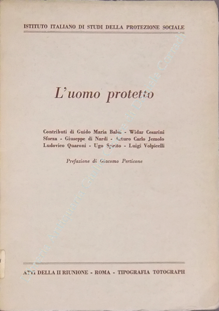 L'uomo protetto. Atti della II riunione. Istituto Italiano di Studi … | Immagine Gallery 2