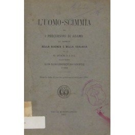 L'uomo scimmia ed i precursori di Adamo al cospetto della …