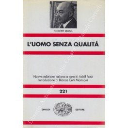 L'uomo senza qualita. Nuova edizione italiana a cura di Adolf …