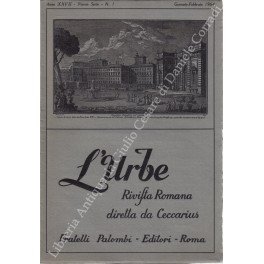 L'Urbe. Rivista romana. Fondata da Antonio Munoz, diretta da Ceccarius, …
