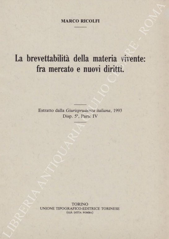 La brevettabilità della materia vivente: fra mercato e nuovi diritti | Immagine Gallery 2