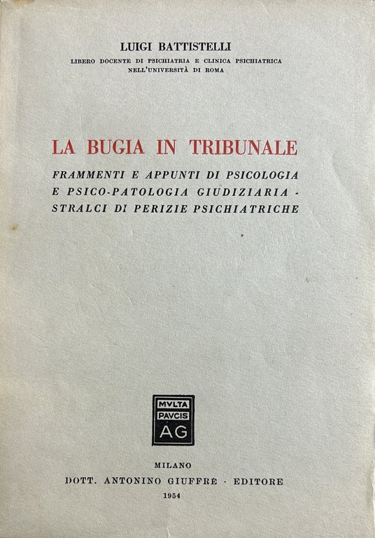 La bugia in tribunale. Frammenti e appunti di psicologia e … | Immagine Gallery 3