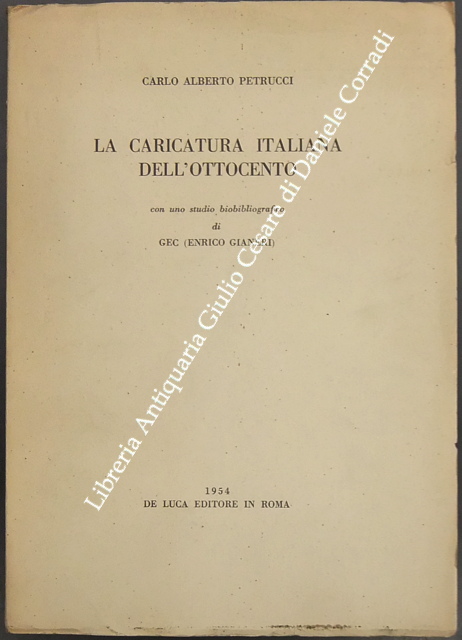 La caricatura italiana dell'Ottocento con uno studio bibliografico di GEC … | Immagine Gallery 2