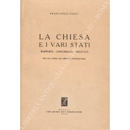 La Chiesa e i vari Stati. rapporti - Concordati - … | Immagine Gallery 1