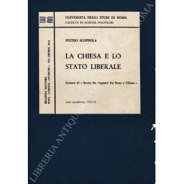 La Chiesa e lo Stato liberale. Lezioni di Storia dei …