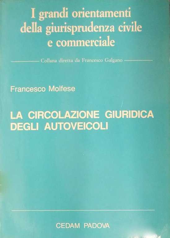 La circolazione giuridica degli autoveicoli | Immagine Gallery 2
