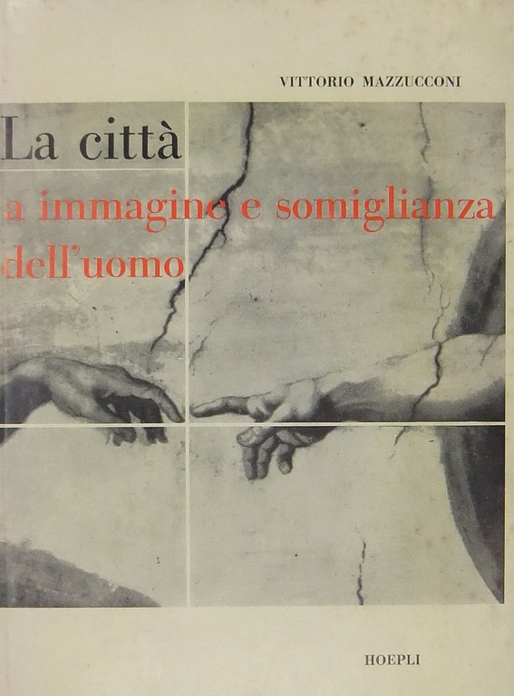 La città a immagine e somiglianza dell'uomo | Immagine Gallery 2