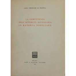 La competenza dell'autorita giudiziaria in materia nobiliare