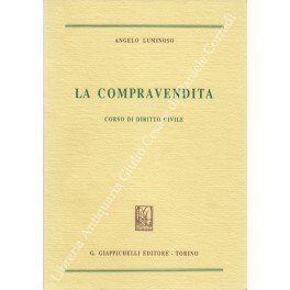 La compravendita. Corso di diritto civile