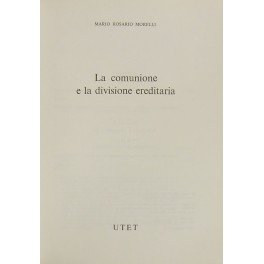 La comunione e la divisione ereditaria