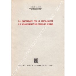 La concessione per la edificabilità e il risarcimento del danno …