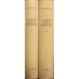 La condotta anomala nel diritto civile e nel diritto penale. …
