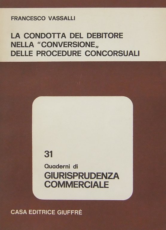 La condotta del debitore nella "conversione" delle procedure concorsuali | Immagine Gallery 2
