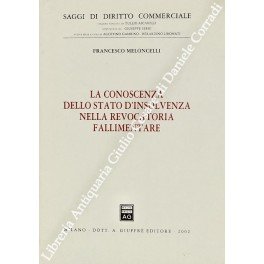 La conoscenza dello stato d'insolvenza nella revocatoria fallimentare