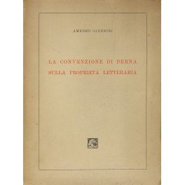La convenzione di Berna sulla proprietà letteraria