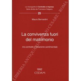 La convivenza fuori del matrimonio tra contratto e relazione sentimentale