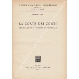 La Corte dei Conti. Ordinamento e funzioni di controllo