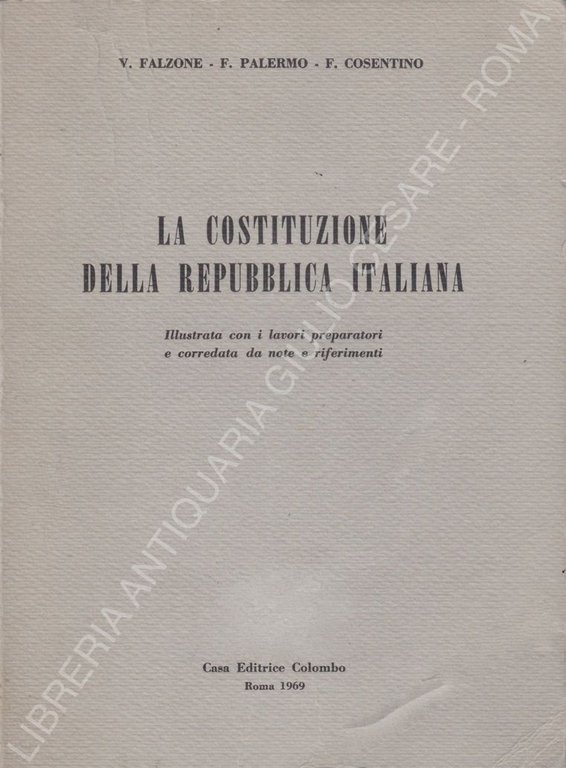 La Costituzione della Repubblica Italiana illustrata con i lavori preparatori … | Immagine Gallery 2