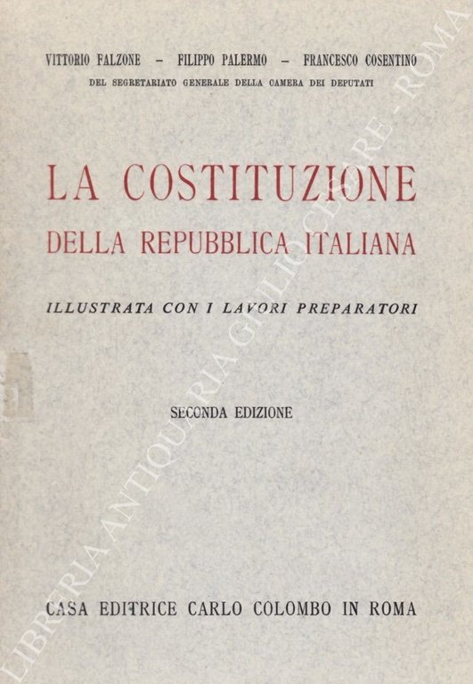La Costituzione della Repubblica Italiana illustrata con i lavori preparatori … | Immagine Gallery 4