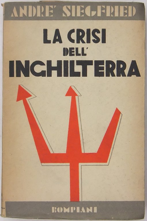 La crisi dell'Inghilterra nel Secolo XX. Traduzione di Carlo Coardi | Immagine Gallery 2
