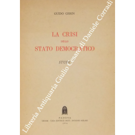 La crisi dello stato democratico. Studi