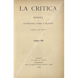 La Critica. Rivista di letteratura, storia e filosofia. Vol. VIII