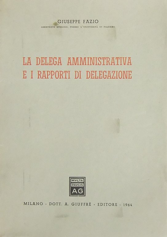 La delega amministrativa e i rapporti di delegazione | Immagine Gallery 2