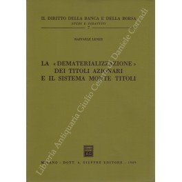 La dematerializzazione dei titoli azionari e il sistema monte titoli