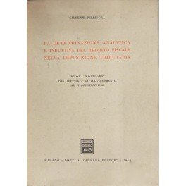 La determinazione analitica e induttiva del reddito fiscale nell'imposizione tributaria