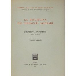 La disciplina dei sindacati azionari. Prefazione di Gaetano Azzariti